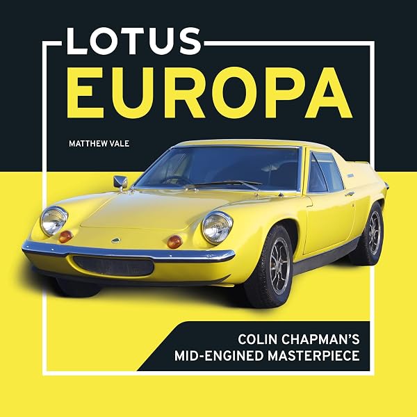 Lotus Europa: S1, S2, Twin Cam & Special 1966 to 1975 (Essential